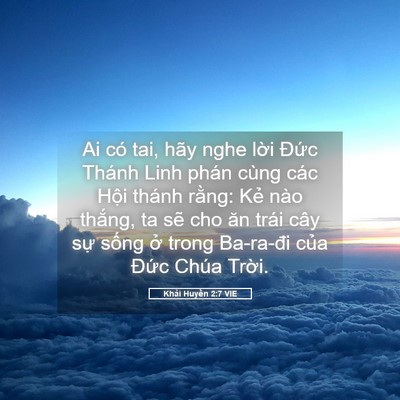 Picture 05 - Khải Huyền 2:7 VIE - Ai có tai, hãy nghe lời Đức Thánh Linh - Bible Verse Picture