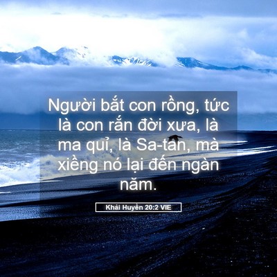 Picture 05 - Khải Huyền 20:2 VIE - Người bắt con rồng, tức là con rắn - Bible Verse Picture