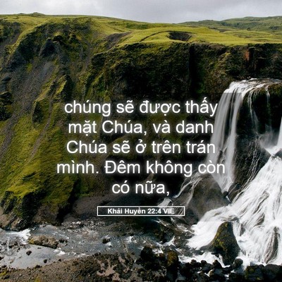 Picture 05 - Khải Huyền 22:4 VIE - chúng sẽ được thấy mặt Chúa, và danh - Bible Verse Picture