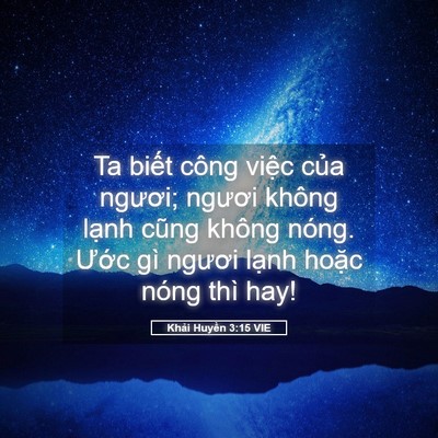 Picture 05 - Khải Huyền 3:15 VIE - Ta biết công việc của ngươi; ngươi - Bible Verse Picture