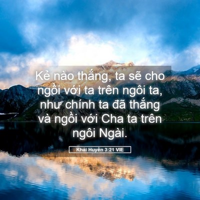 Picture 05 - Khải Huyền 3:21 VIE - Kẻ nào thắng, ta sẽ cho ngồi với ta - Bible Verse Picture