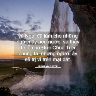 Picture 05 - Khải Huyền 5:10 VIE - và Ngài đã làm cho những người ấy - Bible Verse Picture