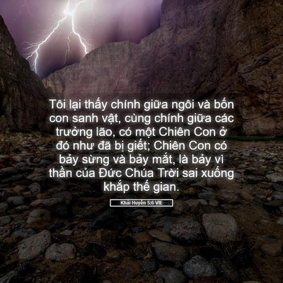 Picture 05 - Khải Huyền 5:6 VIE - Tôi lại thấy chính giữa ngôi và bốn - Bible Verse Picture