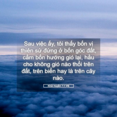 Picture 05 - Khải Huyền 7:1 VIE - Sau việc ấy, tôi thấy bốn vị thiên - Bible Verse Picture