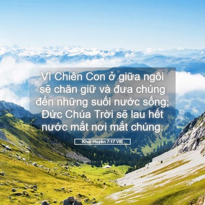 Picture 05 - Khải Huyền 7:17 VIE - Vì Chiên Con ở giữa ngôi sẽ chăn giữ - Bible Verse Picture