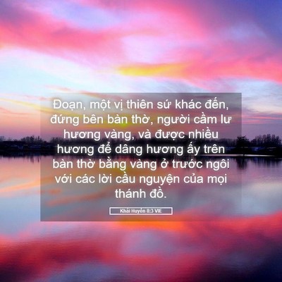 Picture 05 - Khải Huyền 8:3 VIE - Đoạn, một vị thiên sứ khác đến, - Bible Verse Picture