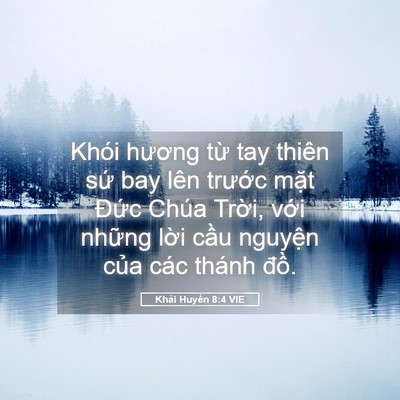 Picture 05 - Khải Huyền 8:4 VIE - Khói hương từ tay thiên sứ bay lên - Bible Verse Picture