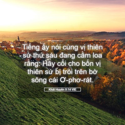 Picture 05 - Khải Huyền 9:14 VIE - Tiếng ấy nói cùng vị thiên sứ thứ - Bible Verse Picture