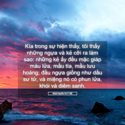 Picture 05 - Khải Huyền 9:17 VIE - Kìa trong sự hiện thấy, tôi thấy - Bible Verse Picture