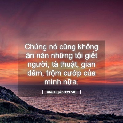 Picture 05 - Khải Huyền 9:21 VIE - Chúng nó cũng không ăn năn những tội - Bible Verse Picture