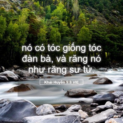 Picture 05 - Khải Huyền 9:8 VIE - nó có tóc giống tóc đàn bà, và răng - Bible Verse Picture
