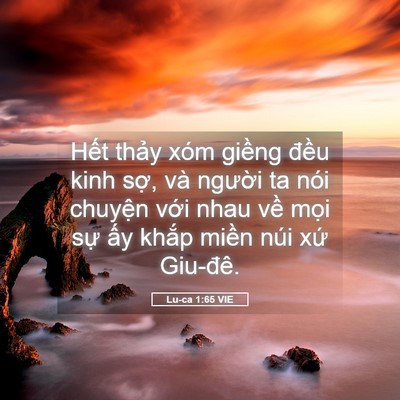 Picture 05 - Lu-ca 1:65 VIE - Hết thảy xóm giềng đều kinh sợ, và - Bible Verse Picture