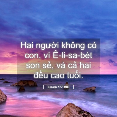 Picture 05 - Lu-ca 1:7 VIE - Hai người không có con, vì Ê-li-sa-bét - Bible Verse Picture