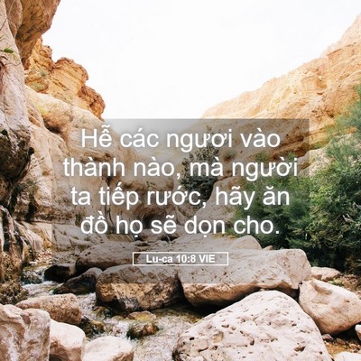 Picture 05 - Lu-ca 10:8 VIE - Hễ các ngươi vào thành nào, mà người - Bible Verse Picture