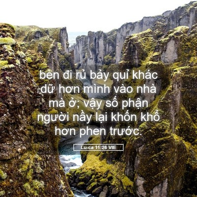 Picture 05 - Lu-ca 11:26 VIE - bèn đi rủ bảy quỉ khác dữ hơn mình - Bible Verse Picture
