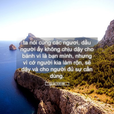 Picture 05 - Lu-ca 11:8 VIE - ta nói cùng các ngươi, dầu người ấy - Bible Verse Picture