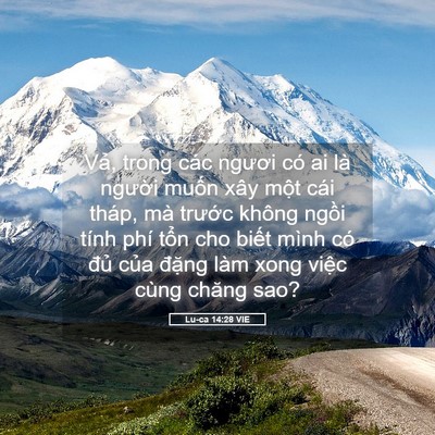 Picture 05 - Lu-ca 14:28 VIE - Vả, trong các ngươi có ai là người - Bible Verse Picture