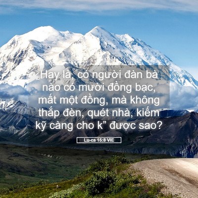 Picture 05 - Lu-ca 15:8 VIE - Hay là, có người đàn bà nào có mười - Bible Verse Picture
