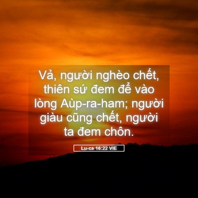 Picture 05 - Lu-ca 16:22 VIE - Vả, người nghèo chết, thiên sứ đem - Bible Verse Picture