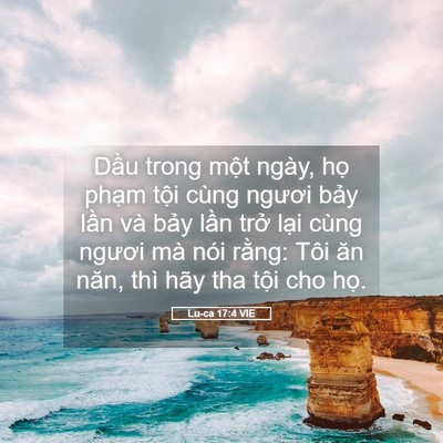 Picture 05 - Lu-ca 17:4 VIE - Dầu trong một ngày, họ phạm tội cùng - Bible Verse Picture