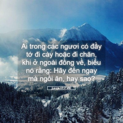 Picture 05 - Lu-ca 17:7 VIE - Ai trong các ngươi có đầy tớ đi cày - Bible Verse Picture