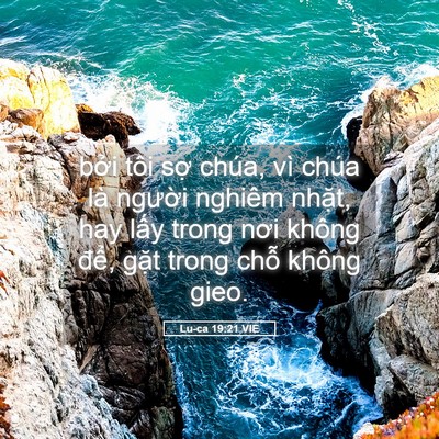 Picture 05 - Lu-ca 19:21 VIE - bởi tôi sợ chúa, vì chúa là người - Bible Verse Picture