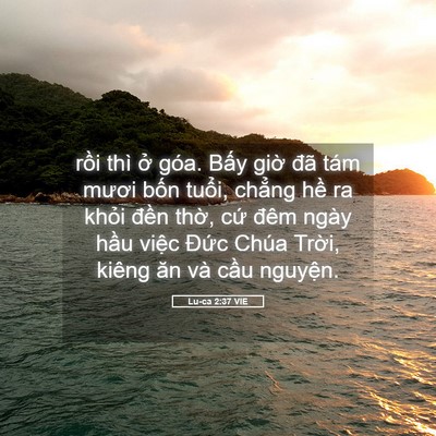 Picture 05 - Lu-ca 2:37 VIE - rồi thì ở góa. Bấy giờ đã tám mươi - Bible Verse Picture