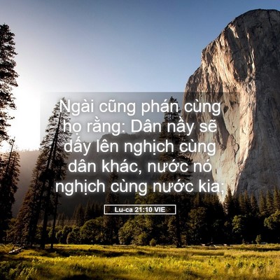 Picture 05 - Lu-ca 21:10 VIE - Ngài cũng phán cùng họ rằng: Dân nầy - Bible Verse Picture