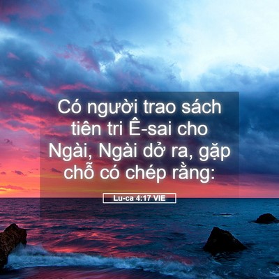 Picture 05 - Lu-ca 4:17 VIE - Có người trao sách tiên tri Ê-sai cho - Bible Verse Picture