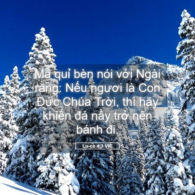Picture 05 - Lu-ca 4:3 VIE - Ma quỉ bèn nói với Ngài rằng: Nếu - Bible Verse Picture