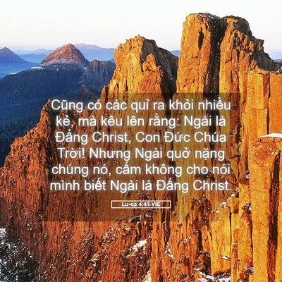 Picture 05 - Lu-ca 4:41 VIE - Cũng có các quỉ ra khỏi nhiều kẻ, mà - Bible Verse Picture
