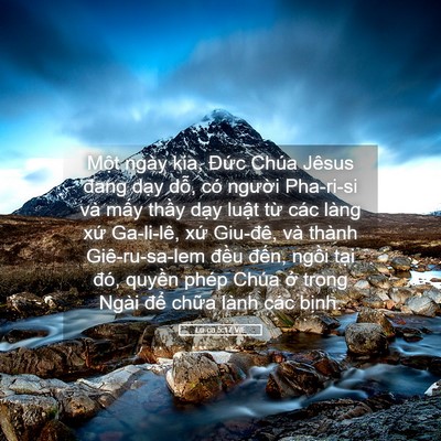 Picture 05 - Lu-ca 5:17 VIE - Một ngày kia, Đức Chúa Jêsus đang dạy - Bible Verse Picture