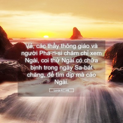 Picture 05 - Lu-ca 6:7 VIE - Vả, các thầy thông giáo và người - Bible Verse Picture