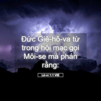 Picture 05 - Lê-vi 1:1 VIE - Đức Giê-hô-va từ trong hội mạc gọi - Bible Verse Picture