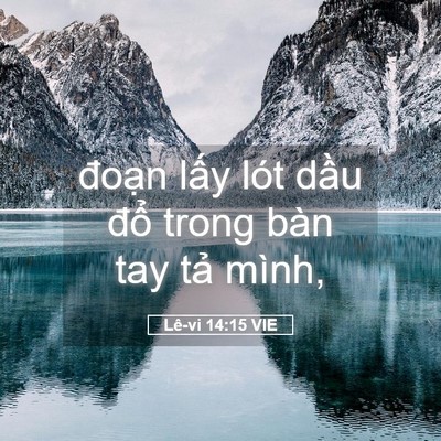 Picture 05 - Lê-vi 14:15 VIE - đoạn lấy lót dầu đổ trong bàn tay - Bible Verse Picture