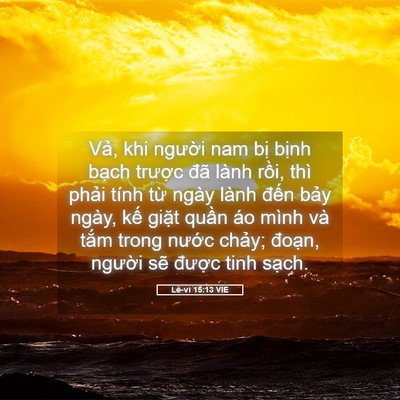 Picture 05 - Lê-vi 15:13 VIE - Vả, khi người nam bị bịnh bạch - Bible Verse Picture