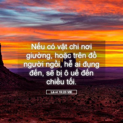 Picture 05 - Lê-vi 15:23 VIE - Nếu có vật chi nơi giường, hoặc trên - Bible Verse Picture