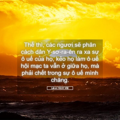 Picture 05 - Lê-vi 15:31 VIE - Thế thì, các ngươi sẽ phân cách dân - Bible Verse Picture