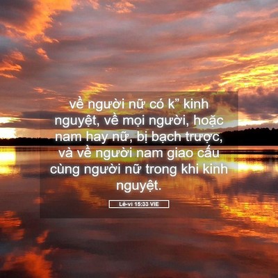 Picture 05 - Lê-vi 15:33 VIE - về người nữ có k” kinh nguyệt, về - Bible Verse Picture