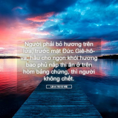 Picture 05 - Lê-vi 16:13 VIE - Người phải bỏ hương trên lửa, - Bible Verse Picture