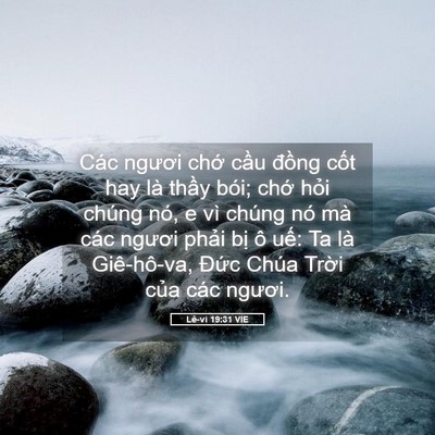 Picture 05 - Lê-vi 19:31 VIE - Các ngươi chớ cầu đồng cốt hay là - Bible Verse Picture