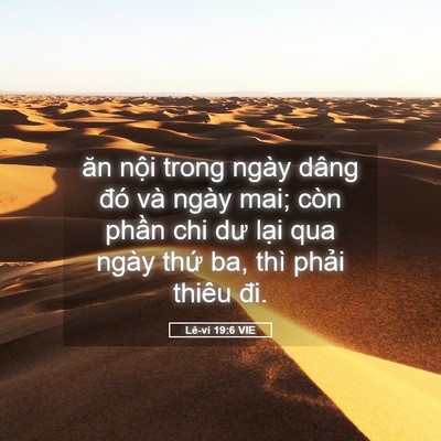 Picture 05 - Lê-vi 19:6 VIE - ăn nội trong ngày dâng đó và ngày mai; - Bible Verse Picture