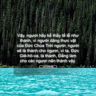 Picture 05 - Lê-vi 21:8 VIE - Vậy, ngươi hãy kể thầy tế lễ như - Bible Verse Picture