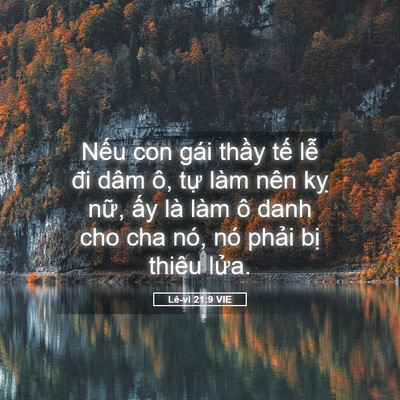 Picture 05 - Lê-vi 21:9 VIE - Nếu con gái thầy tế lễ đi dâm ô, tự - Bible Verse Picture