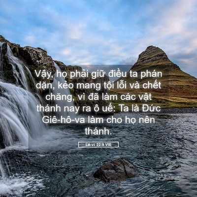 Picture 05 - Lê-vi 22:9 VIE - Vậy, họ phải giữ điều ta phán dặn, - Bible Verse Picture