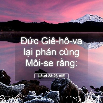 Picture 05 - Lê-vi 23:23 VIE - Đức Giê-hô-va lại phán cùng Môi-se - Bible Verse Picture