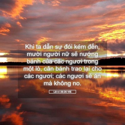 Picture 05 - Lê-vi 26:26 VIE - Khi ta dẫn sự đói kém đến, mười - Bible Verse Picture