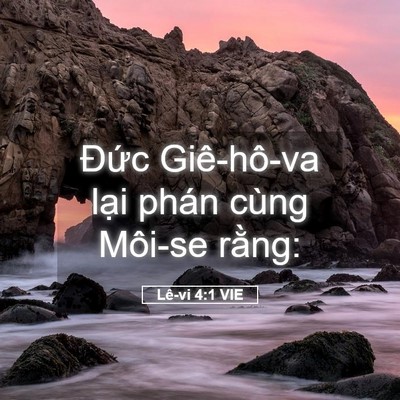 Picture 05 - Lê-vi 4:1 VIE - Đức Giê-hô-va lại phán cùng Môi-se - Bible Verse Picture