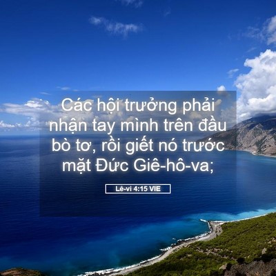 Picture 05 - Lê-vi 4:15 VIE - Các hội trưởng phải nhận tay mình - Bible Verse Picture