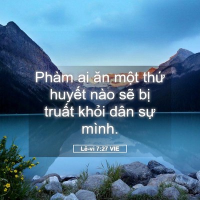 Picture 05 - Lê-vi 7:27 VIE - Phàm ai ăn một thứ huyết nào sẽ bị - Bible Verse Picture